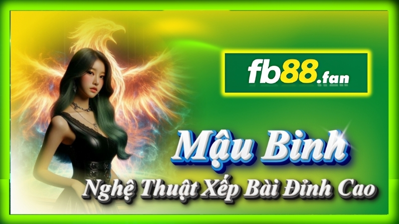 fb88 - nhà cái game bài - Mậu Binh (Binh Xập Xám) online FB88 nghệ thuật xếp bài đỉnh cao